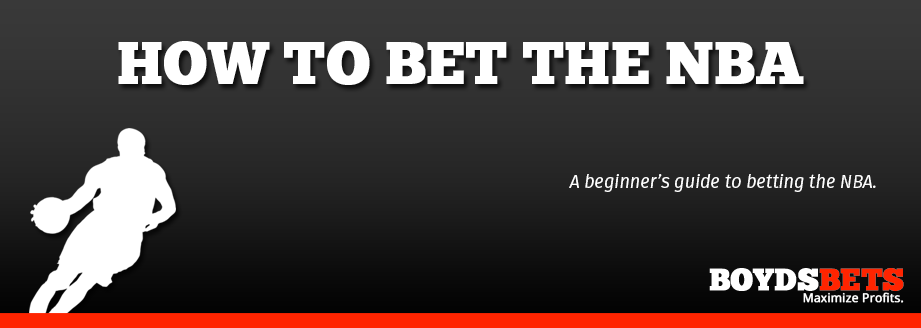 How to Bet the NBA