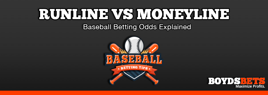 Runline Moneyline Odds Explained